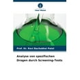thumbnail image 1 of Analyse von spezifischen Drogen durch Screening-Tests, (Paperback), 1 of 1