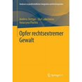 thumbnail image 1 of Analysen Zu Gesellschaftlicher Integrati Opfer Rechtsextremer Gewalt, (Paperback), 1 of 1