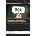 thumbnail image 1 of Analysing Application Performance using SQL, (Paperback), 1 of 1