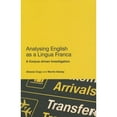 thumbnail image 1 of Pre-Owned Analysing English as a Lingua Franca: A Corpus-driven Investigation (Paperback 9781441158376) by Alessia Cogo, Martin Dewey, 1 of 1
