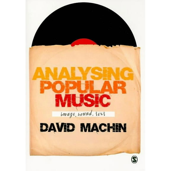 Analysing Popular Music: Image, Sound, Text, (Paperback)