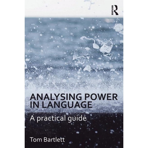 Analysing Power in Language: A Practical Guide, (Paperback)
