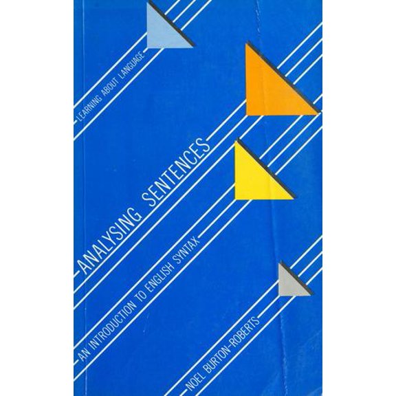 Pre-Owned Analysing Sentences: An Introduction to English Syntax (Paperback) 0582291364 9780582291362