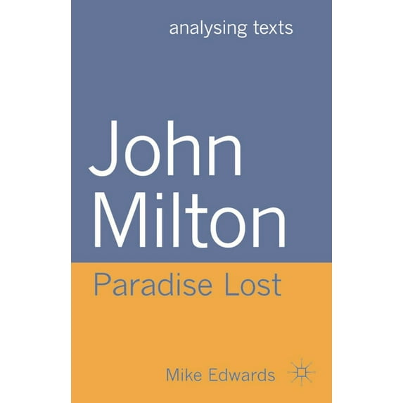 Analysing Texts John Milton: Paradise Lost, Book 69, (Paperback)
