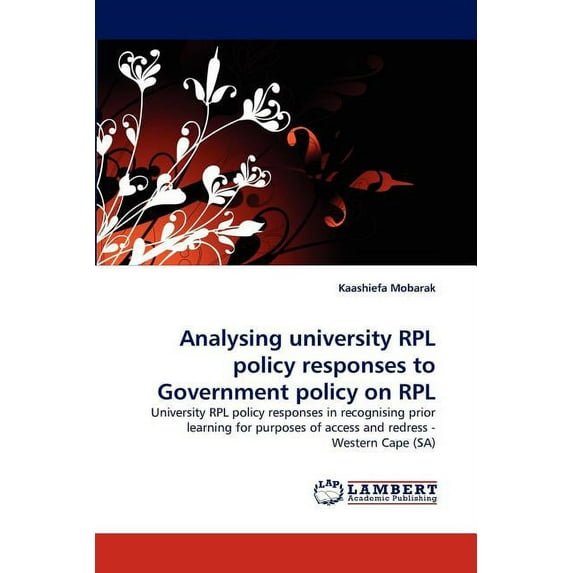 Analysing University Rpl Policy Responses to Government Policy on Rpl (Paperback)