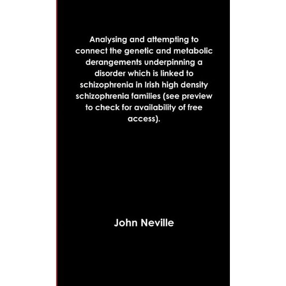 Analysing and attempting to connect the genetic and metabolic derangements underpinning a disorder which is linked to sc, (Paperback)