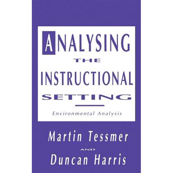 Pre-Owned Analysing the Instructional Setting: A Guide for Course Designers, (Hardcover)