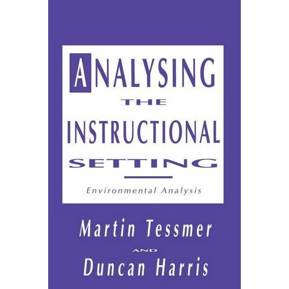 Analysing the Instructional Setting: A Guide for Course Designers (Paperback)