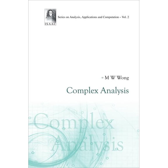 Analysis, Applications and Computation Complex Analysis (V2), Book 2, (Hardcover)