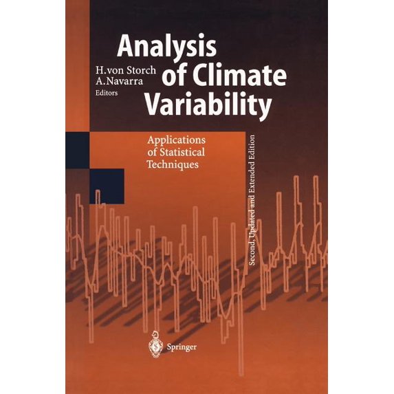 Analysis of Climate Variability: Applications of Statistical Techniques Proceedings of an Autumn School Organized by the, (Paperback)