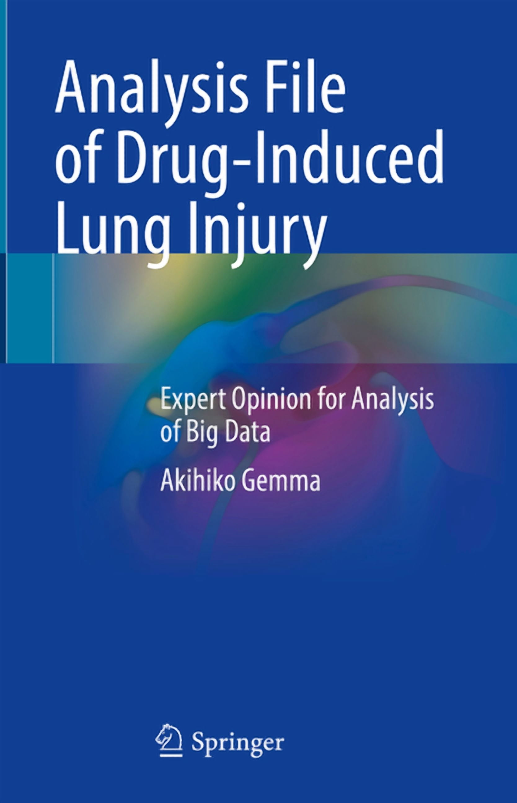 Analysis File of Drug-Induced Lung Injury: Expert Opinion for Analysis ...