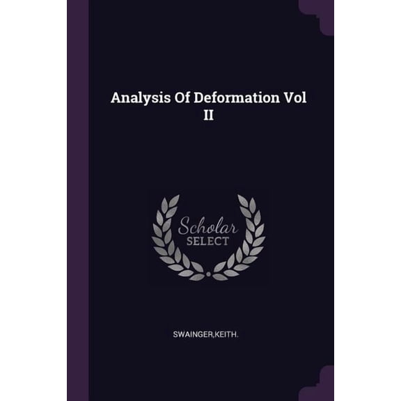 Analysis Of Deformation Vol II (Paperback)