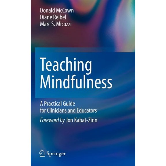 Analysis Teaching Mindfulness: A Practical Guide for Clinicians and Educators, Book 1, (Hardcover)