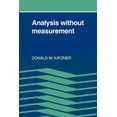 thumbnail image 1 of Analysis Without Measurement, (Paperback), 1 of 1