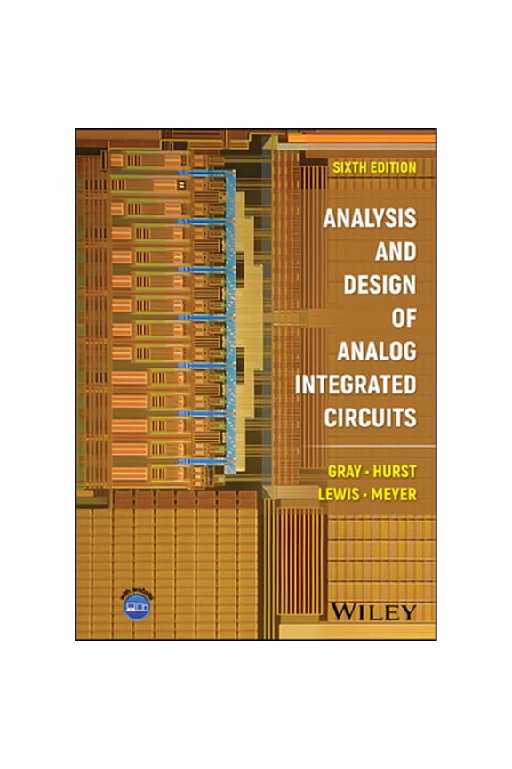 Analysis and Design of Analog Integrated Circuits (Hardcover) by Paul R Gray, Paul J Hurst, Stephen H Lewis