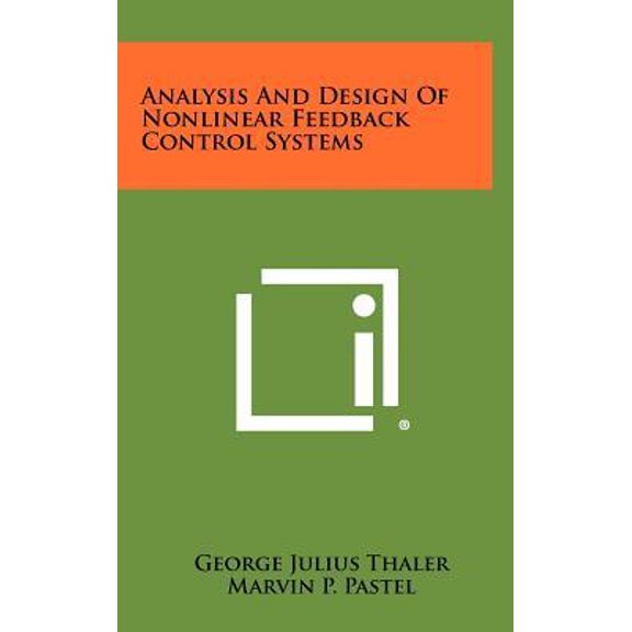 Analysis and Design of Nonlinear Feedback Control Systems Hardcover