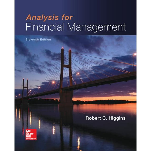 Analysis for Financial Management (Paperback) by Robert Higgins