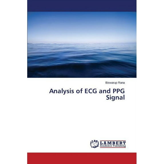 Analysis of ECG and PPG Signal (Paperback)