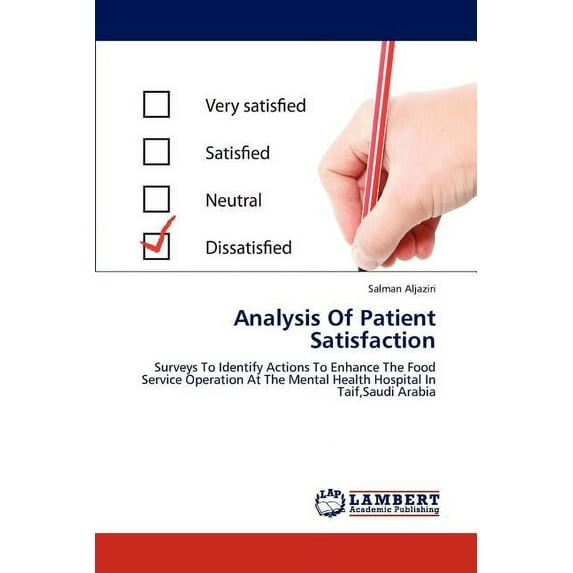 Analysis of Patient Satisfaction (Paperback)