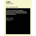 thumbnail image 1 of Analysis of Radio-Propagation Environments to Support Standards Development for RF-Based Electronic Safety Equipment (Paperback), 1 of 1