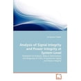 thumbnail image 1 of Analysis of Signal Integrity and Power Integrity at System Level (Paperback), 1 of 1