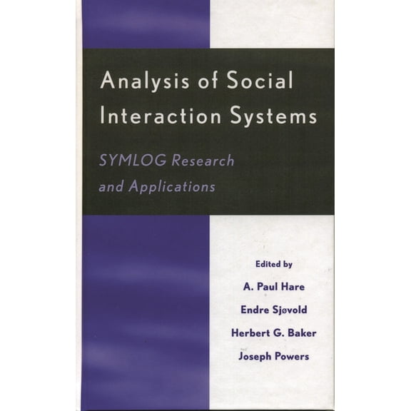 Analysis of Social Interaction Systems: SYMLOG Research and Applications, (Hardcover)