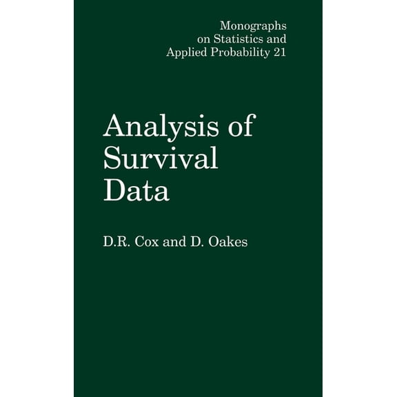 Chapman & Hall/CRC Monographs on Statist Analysis of Survival Data, (Hardcover)