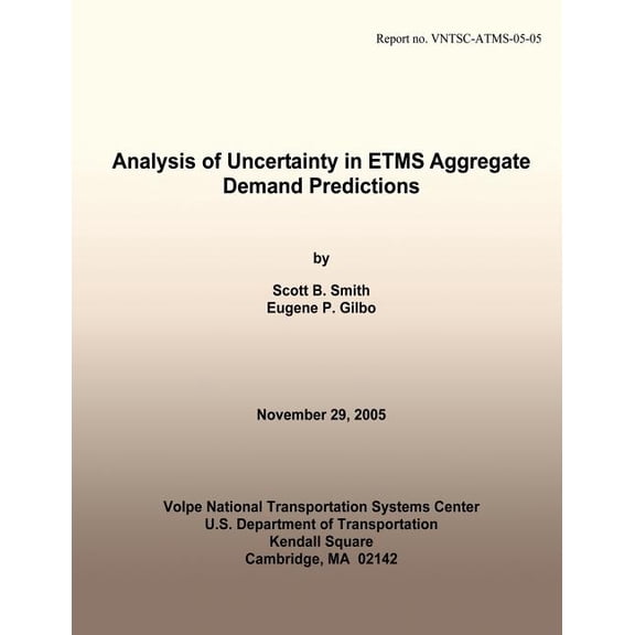 Analysis of Uncertainty in Etms Aggregate Demand Predictions