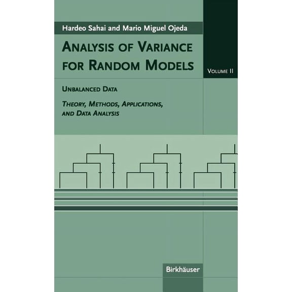 Analysis of Variance for Random Models Analysis of Variance for Random Models: Volume II: Unbalanced Data, Book 2, (Hardcover)