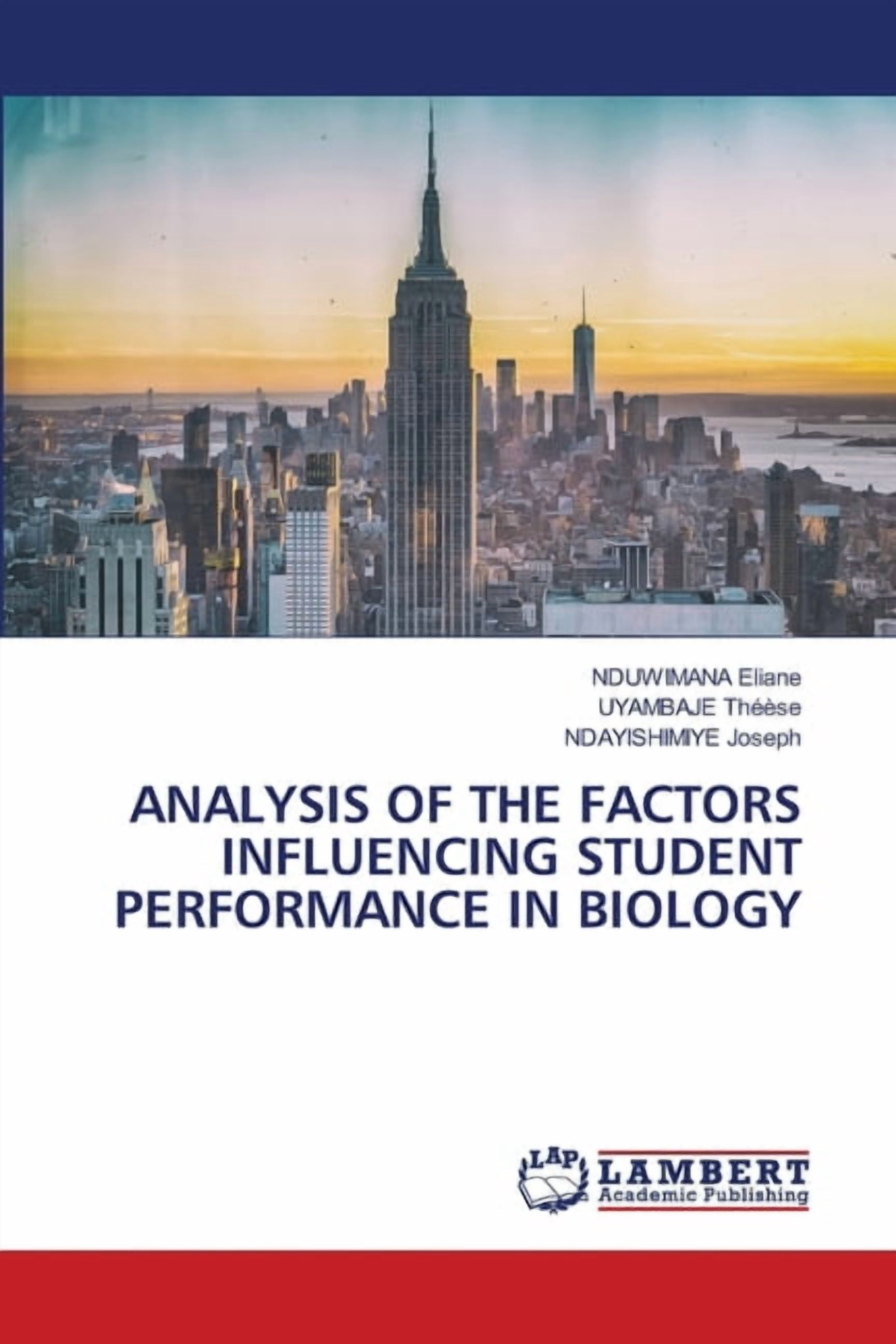 Analysis of the Factors Influencing Student Performance in Biology, (Paperback)