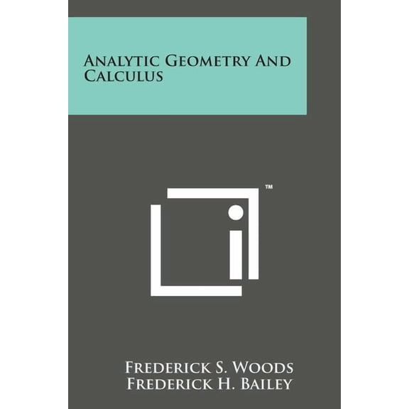 Analytic Geometry and Calculus