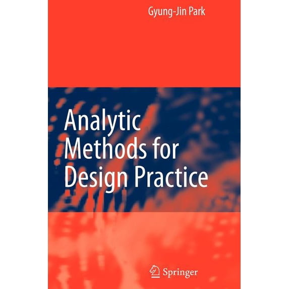 Analytic Methods for Design Practice, (Paperback)