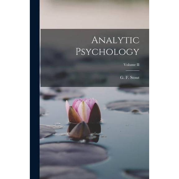 Analytic Psychology; Volume II, (Paperback)