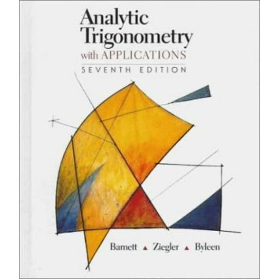 Pre-Owned Analytic Trigonometry with Applications (Hardcover) 0534358381 9780534358389