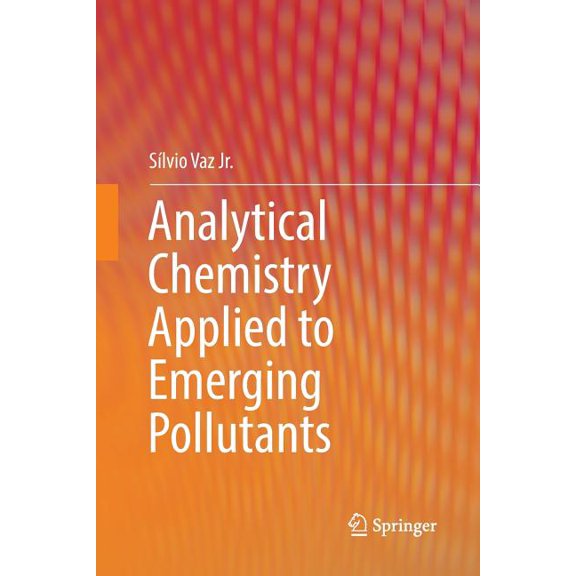 Analytical Chemistry Applied to Emerging Pollutants, (Paperback)