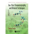 thumbnail image 1 of Analytical Chemistry Ion-Pair Chromatography and Related Techniques, (Paperback), 1 of 1