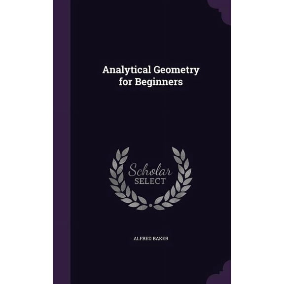Analytical Geometry for Beginners (Hardcover)