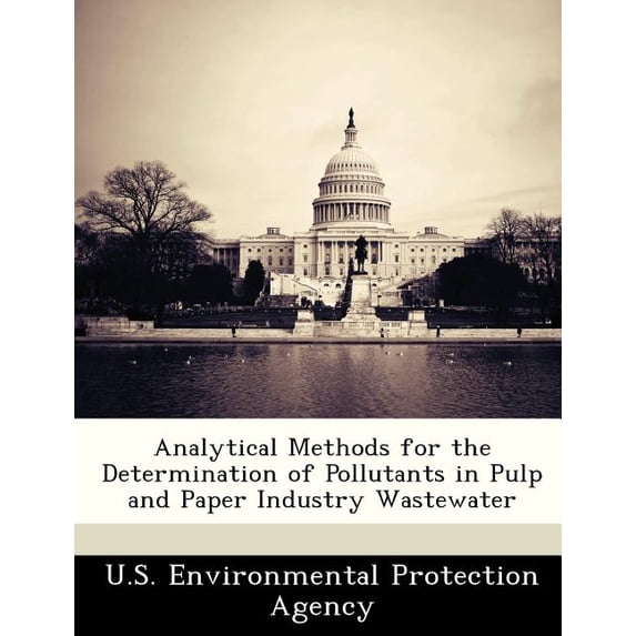 Analytical Methods for the Determination of Pollutants in Pulp and Paper Industry Wastewater