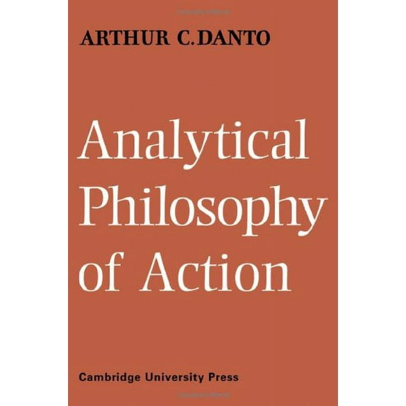 Pre-Owned Analytical Philosophy of Action (Hardcover) 9780521201209