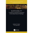 thumbnail image 1 of Analytics and Control Sustainability: A Systems Engineering Approach to the Global Grand Challenge, (Paperback), 1 of 1