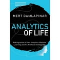 thumbnail image 1 of Pre-Owned Analytics of Life: Making Sense of Data Analytics, Machine Learning & Artificial Intelligence (Paperback) 1673289673 9781673289671, 1 of 1