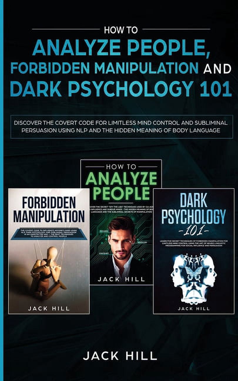How to Analyze People, Forbidden Manipulation and Dark Psychology 101 ...