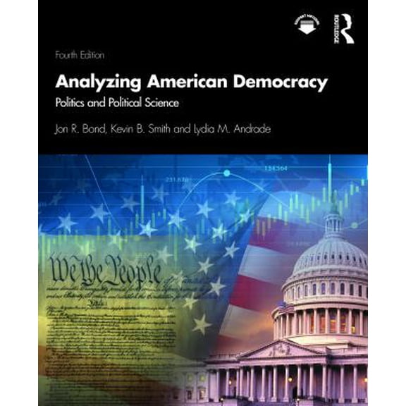 Pre-Owned Analyzing American Democracy: Politics and Political Science (Paperback) 0367758695 9780367758691