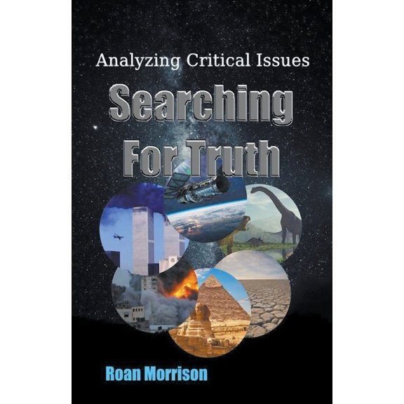 Analyzing Critical Issues Searching For Truth, Book 2, (Paperback)