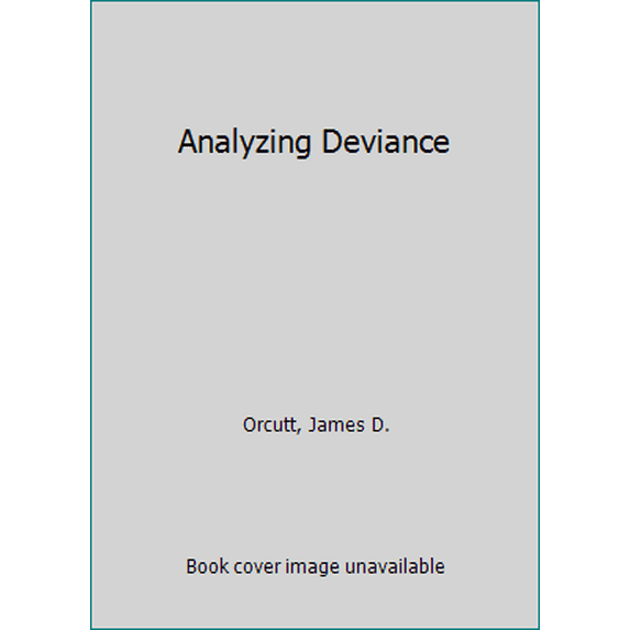 Pre-Owned Analyzing Deviance (Paperback) 0256023034 9780256023039