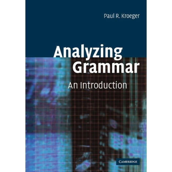 Analyzing Grammar: An Introduction, (Paperback)