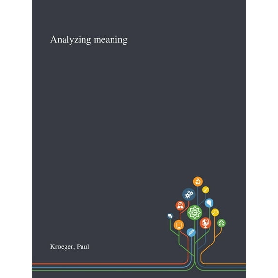 Analyzing Meaning