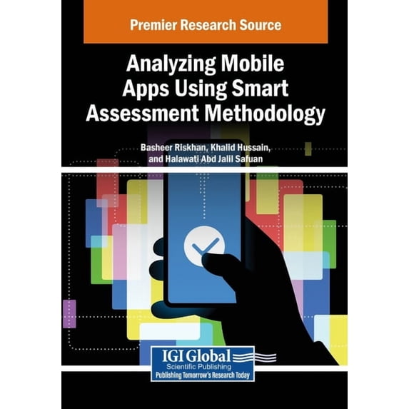 Analyzing Mobile Apps Using Smart Assessment Methodology, (Paperback)