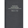 thumbnail image 1 of Analyzing Psychotherapy: A Social Role Interpretation, (Hardcover), 1 of 1