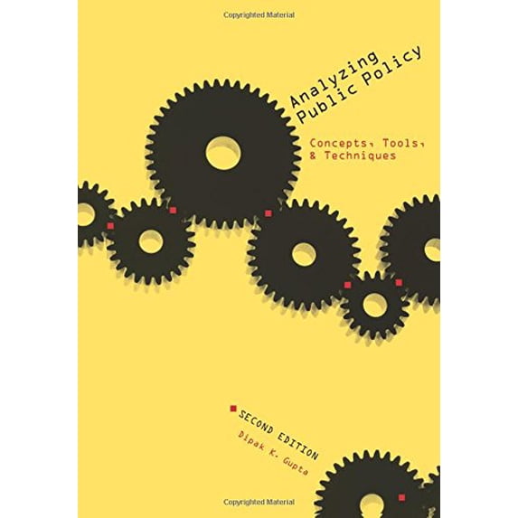 Pre-Owned Analyzing Public Policy: Concepts, Tools, and Techniques (Paperback) 1604265701 9781604265705
